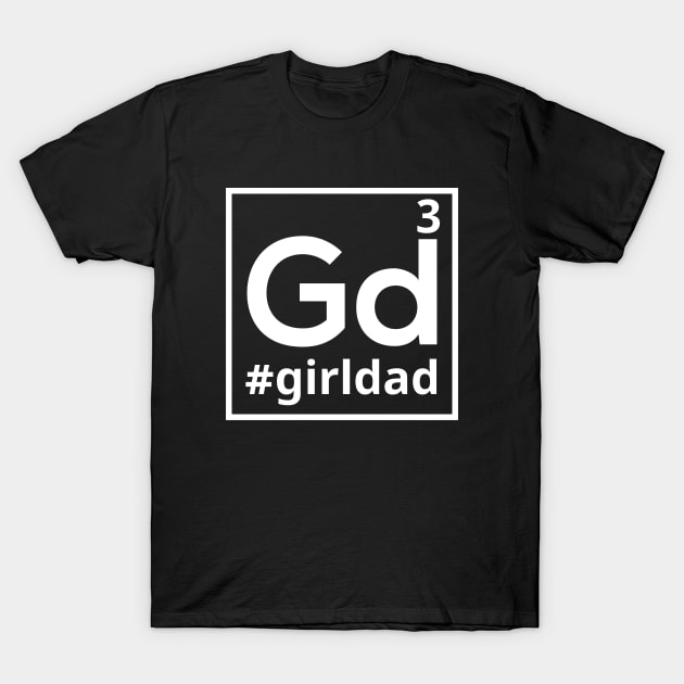 Dad Of Three Girls Gift , Husband Gift T-Shirt by MoodPalace